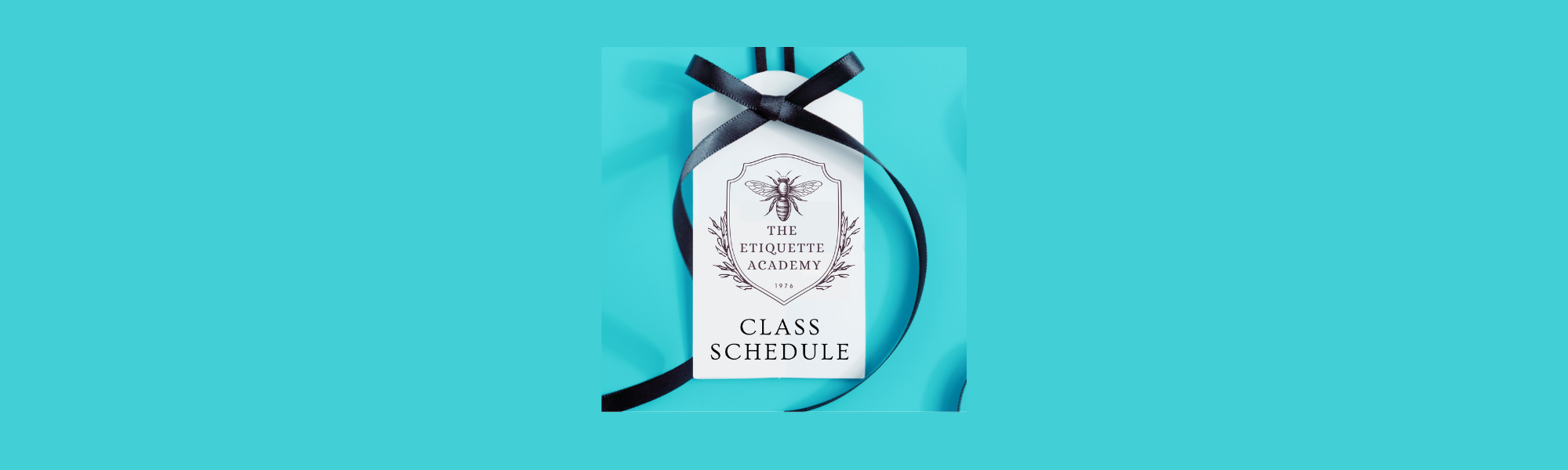 The Etiquette Academy Class Schedule