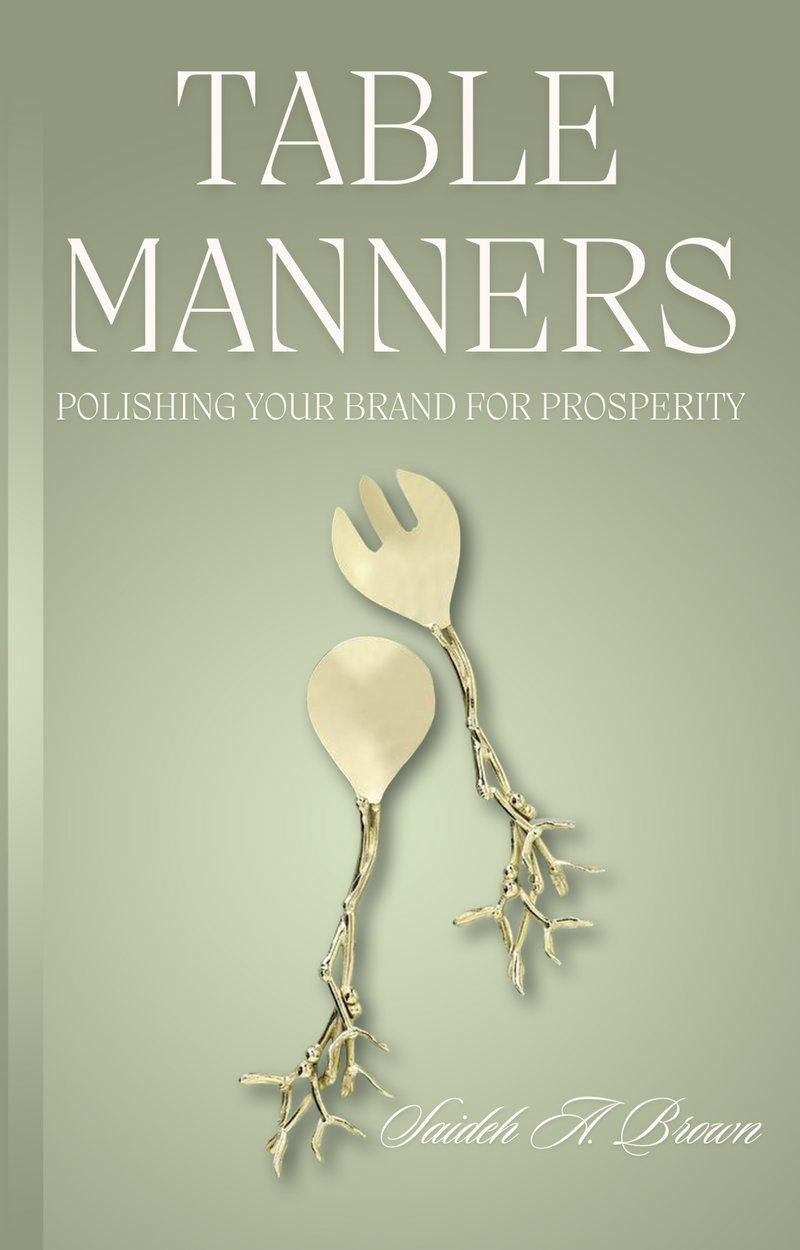 Table Manners: Polishing Your Brand for Prosperity